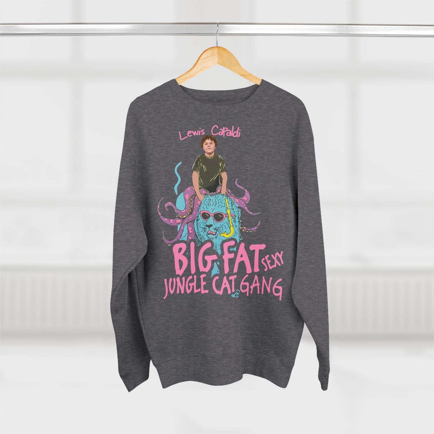 Lewis Capaldi Unisex Crewneck Sweatshirt - Big Fat Sexy Jungle Cats