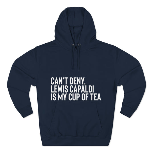 Lewis Capaldi Three-Panel Fleece Hoodie - Can't deny Lewis Capaldi is my cup of tea