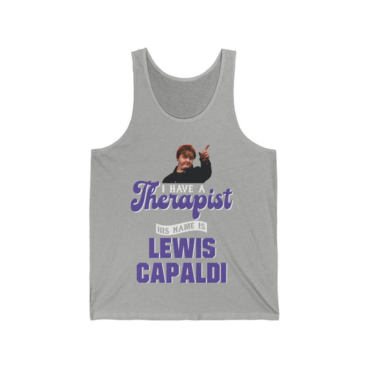 Lewis Capaldi Unisex Jersey Tank Top - I have a therapist