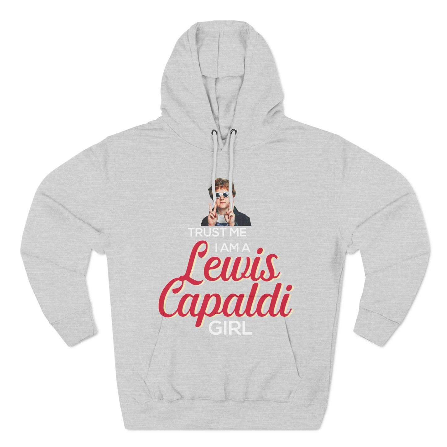 Lewis Capaldi Three-Panel Fleece Hoodie - Trust me I am a Lewis Capaldi girl