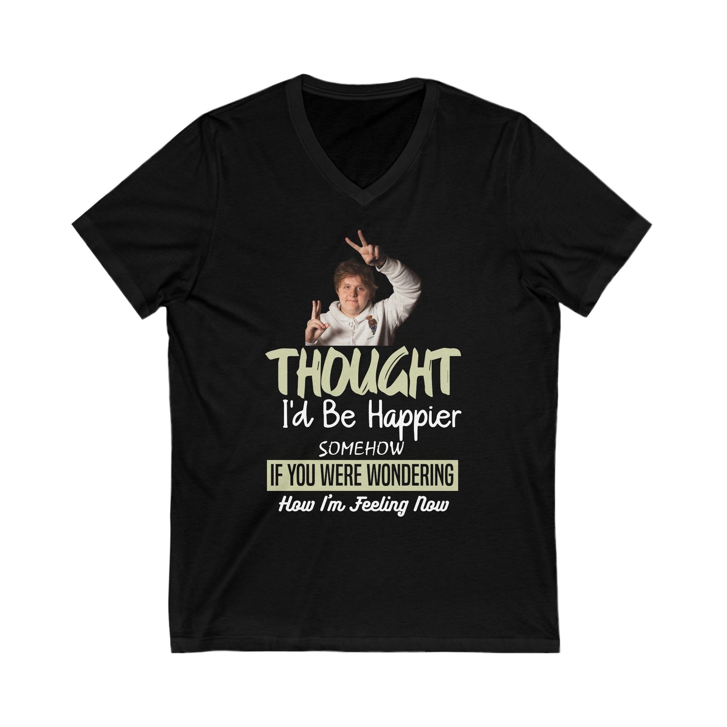 Lewis Capaldi Unisex Jersey Short Sleeve V-Neck Tee - Thought I'd be happier