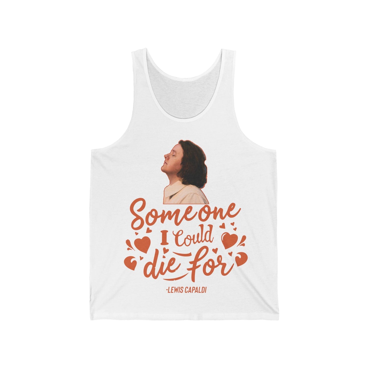 Lewis Capaldi Unisex Jersey Tank Top - Someone I could die for