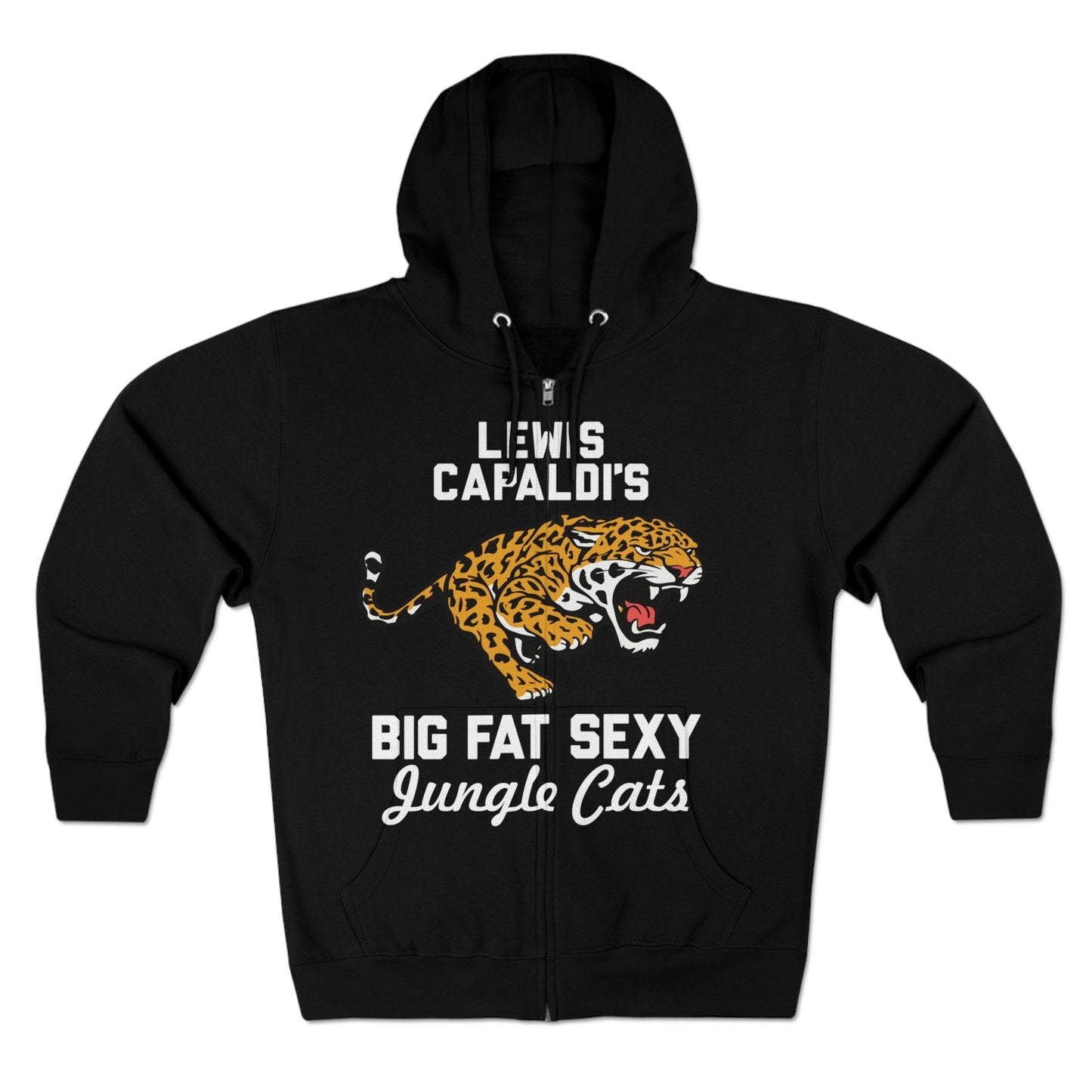 Lewis Capaldi Unisex Zip Hoodie - Big Fat Sexy Jungle Cats