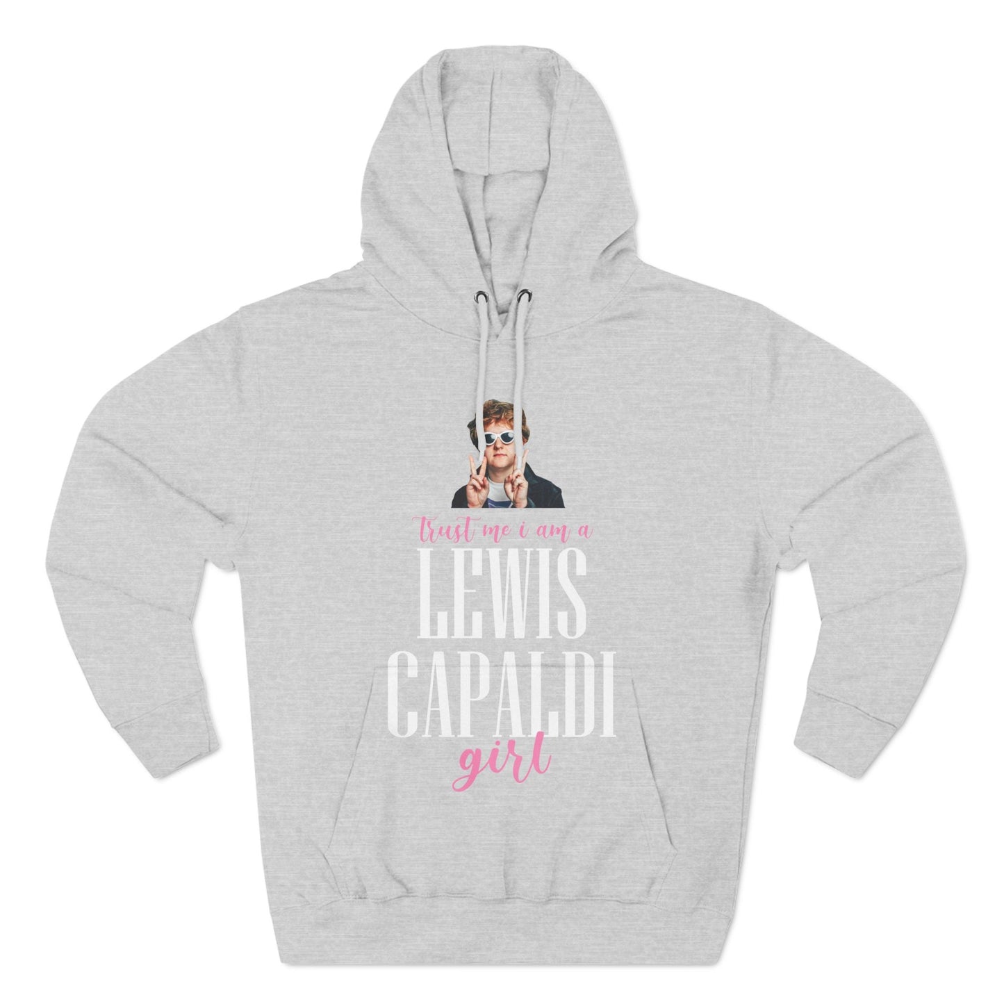 Lewis Capaldi Three-Panel Fleece Hoodie - Trust me I am a Lewis Capaldi girl