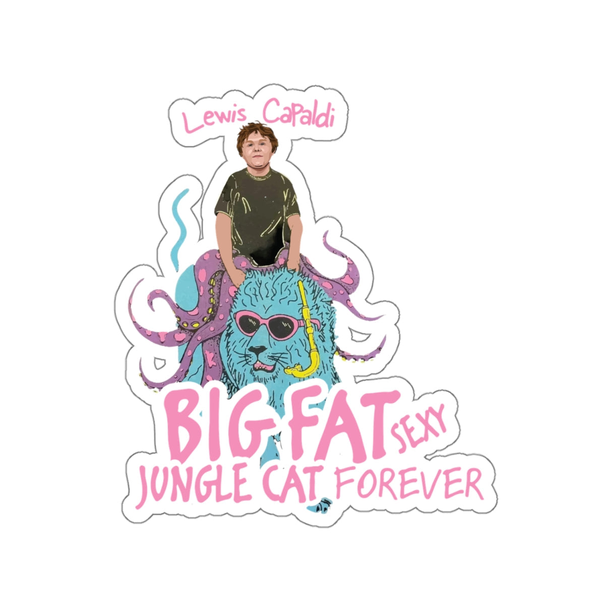 Lewis Capaldi Kiss-Cut Stickers - Big Fat Sexy Jungle Cats