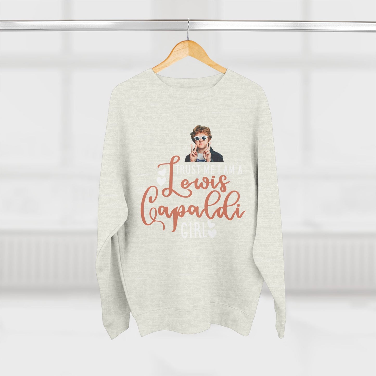 Lewis Capaldi Unisex Crewneck Sweatshirt - Trust Me I Am A Lewis Capaldi Girl