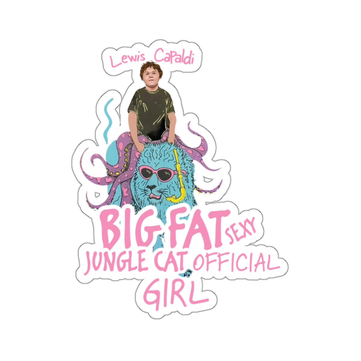 Lewis Capaldi Kiss-Cut Stickers - Big Fat Sexy Jungle Cats