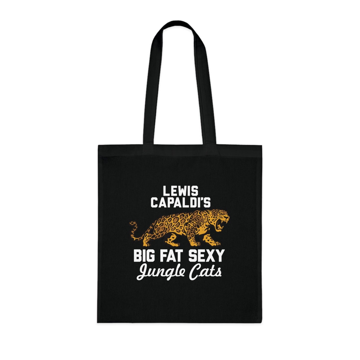 Lewis Capaldi Cotton Tote Bag - Big Fat Sexy Jungle Cats