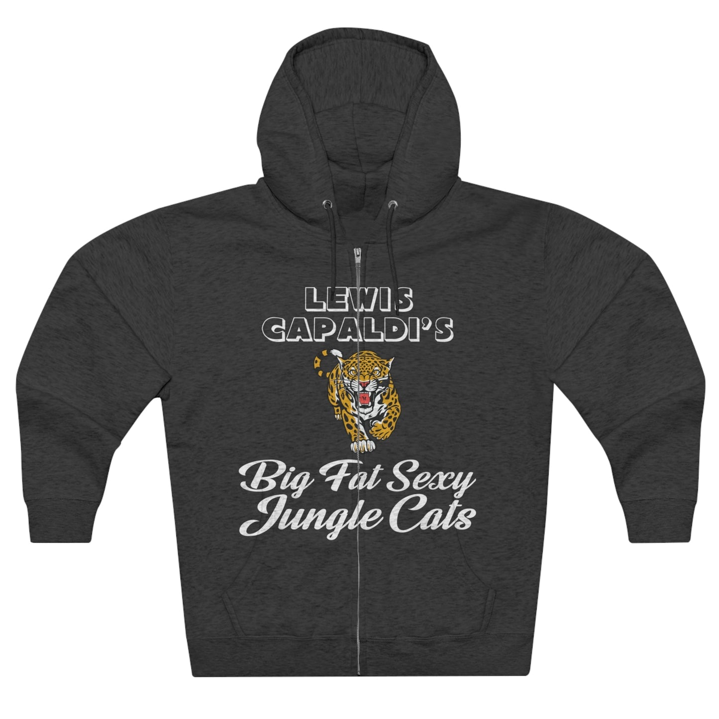 Lewis Capaldi Unisex Zip Hoodie - Big Fat Sexy Jungle Cats