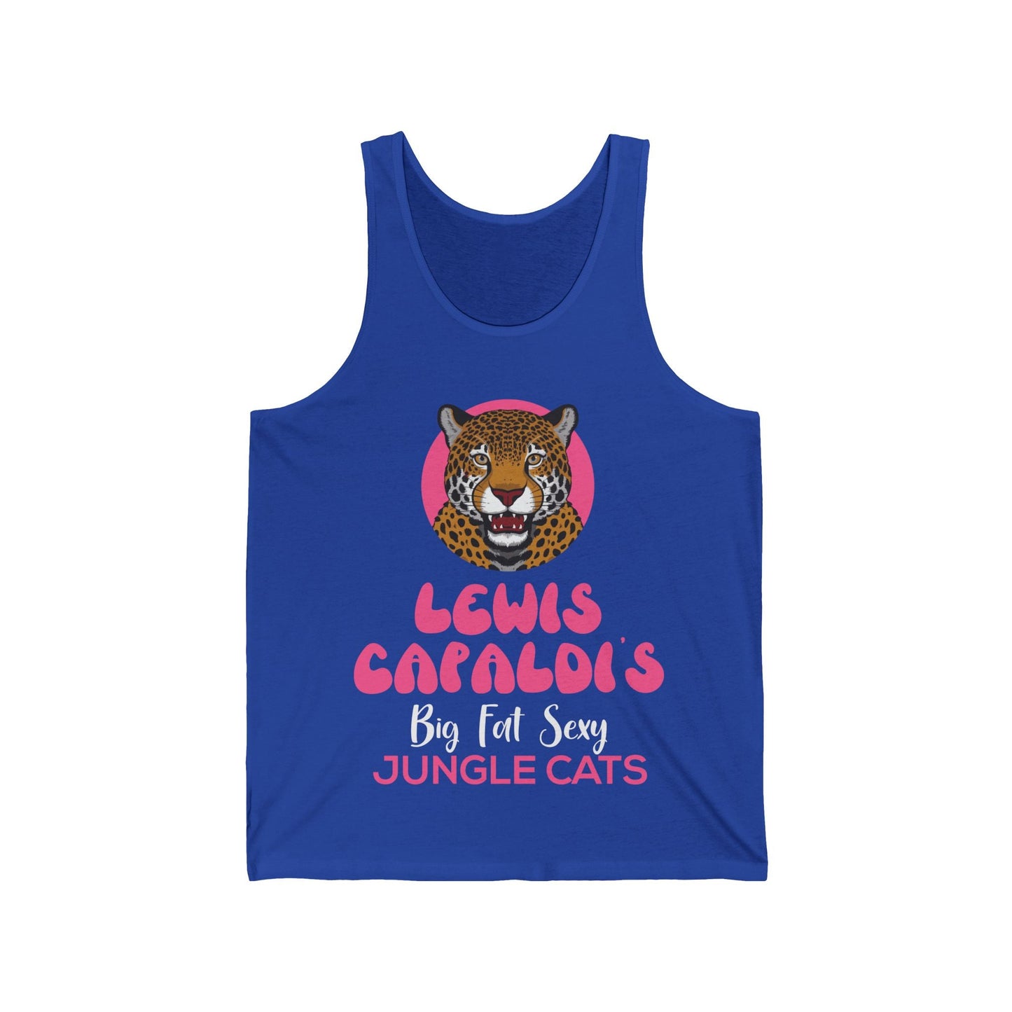 Lewis Capaldi Unisex Jersey Tank Top - Big Fat Sexy Jungle Cats - S / True Royal - Tank Top