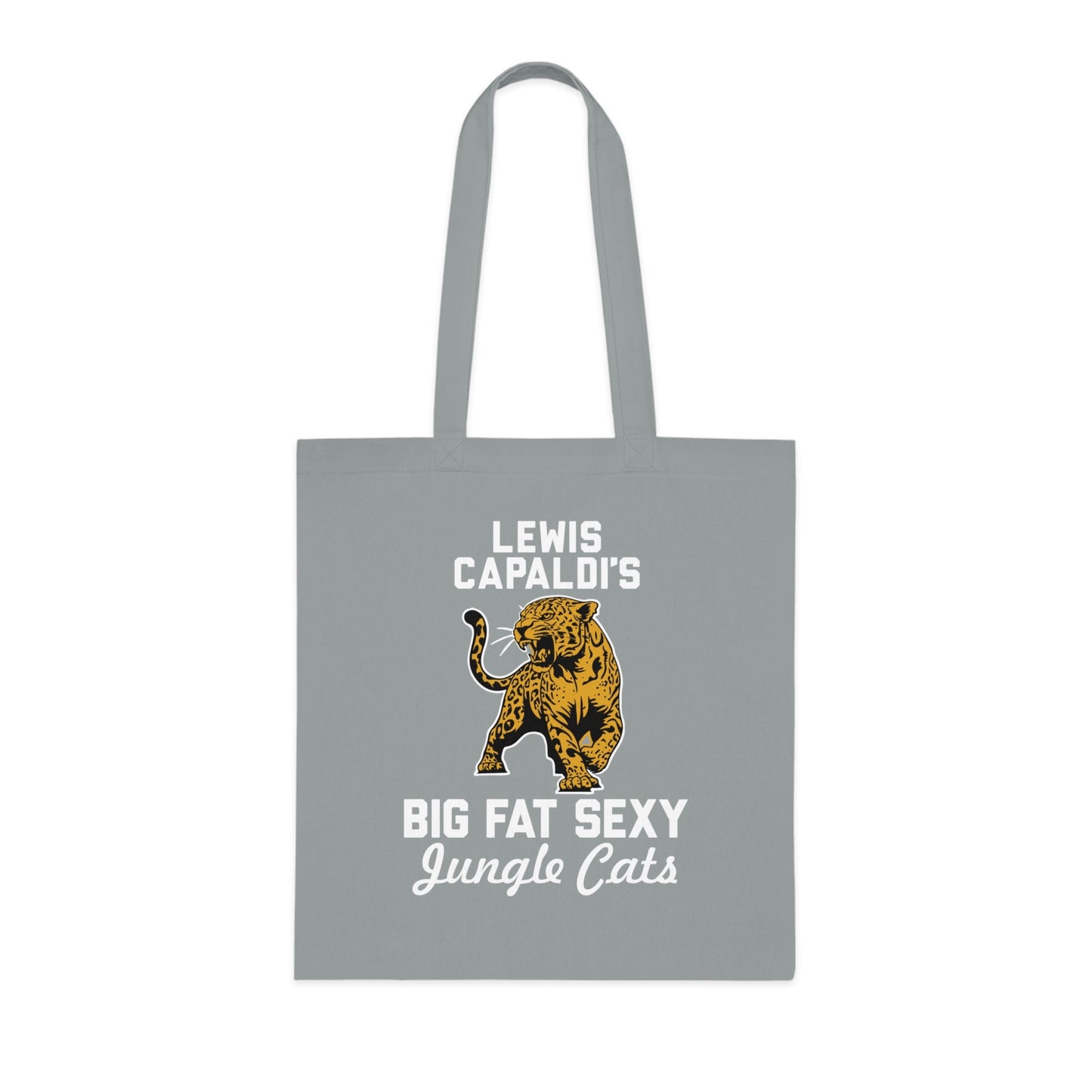 Lewis Capaldi Cotton Tote Bag - Big Fat Sexy Jungle Cats