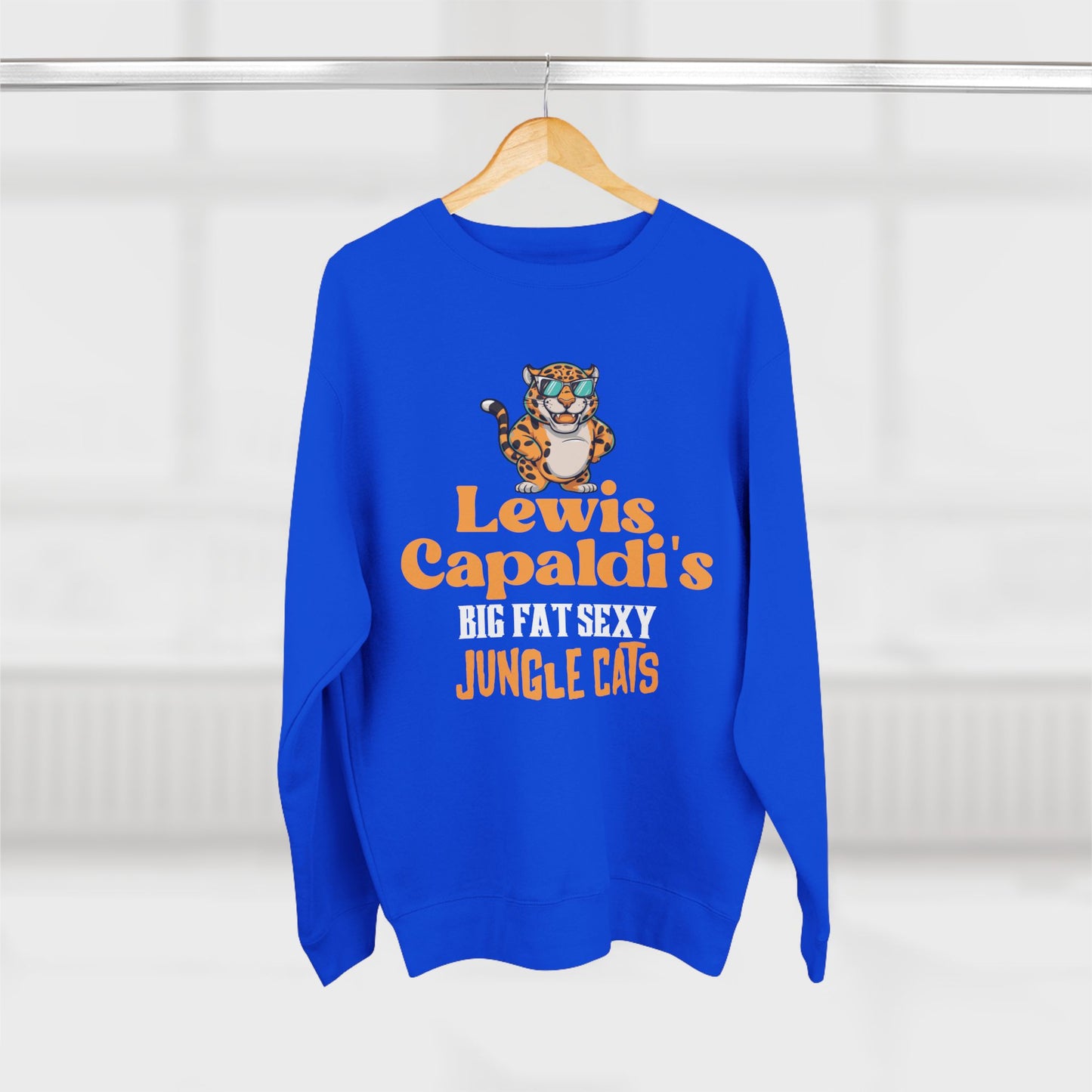 Lewis Capaldi Unisex Crewneck Sweatshirt - Big Fat Sexy Jungle Cats