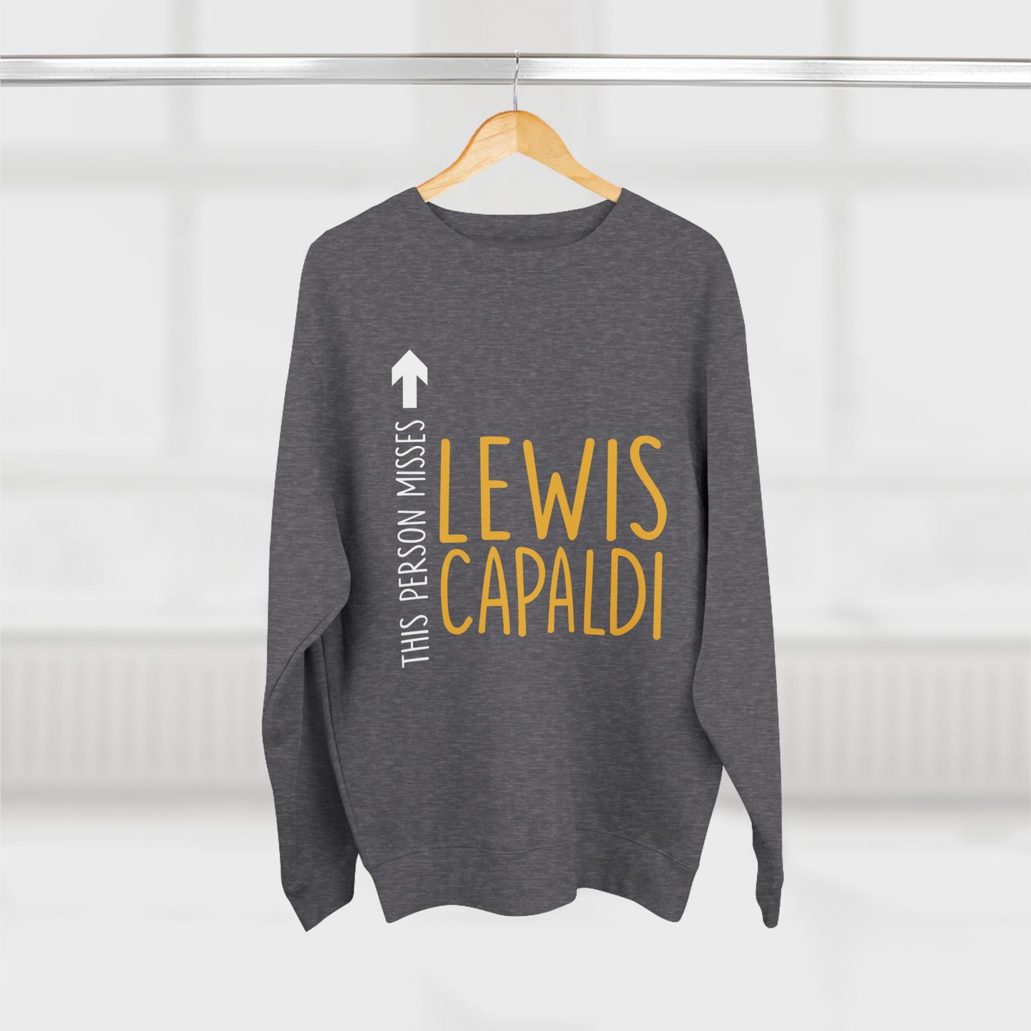 Lewis Capaldi Unisex Crewneck Sweatshirt - This Person Misses Lewis Capaldi