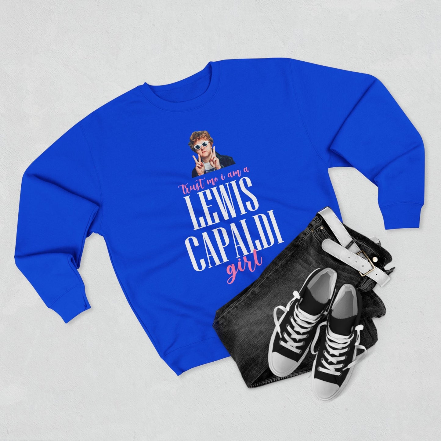 Lewis Capaldi Unisex Crewneck Sweatshirt - Trust Me I Am A Lewis Capaldi Girl