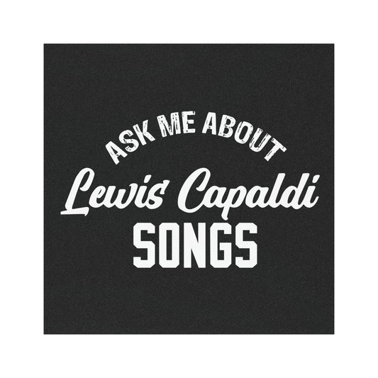 Lewis Capaldi Car Magnet - Ask me about Lewis Capaldi songs