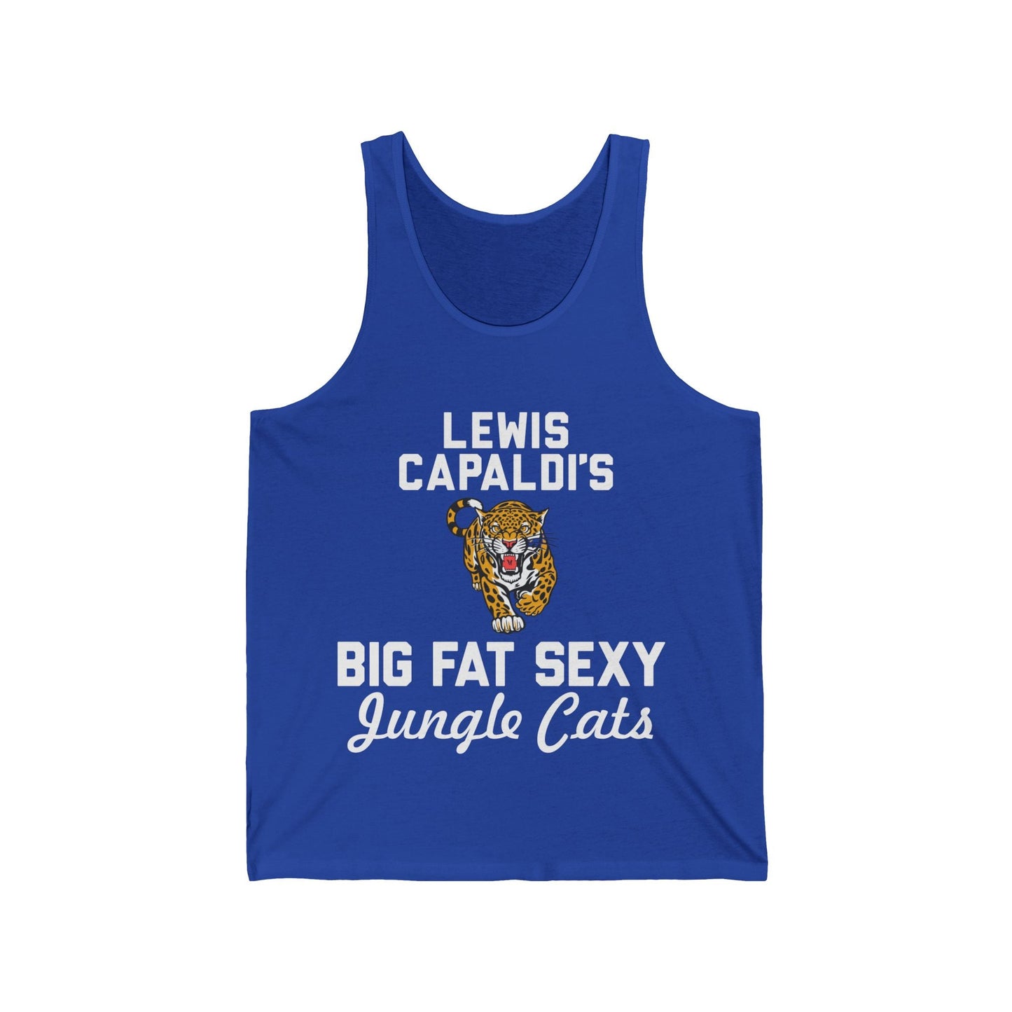 Lewis Capaldi Unisex Jersey Tank Top - Big Fat Sexy jungle cats