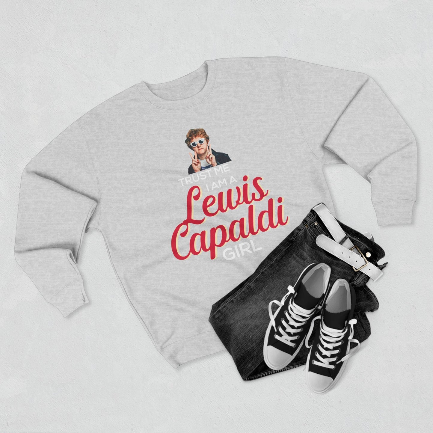 Lewis Capaldi Unisex Crewneck Sweatshirt - Trust Me I Am A Lewis Capaldi Girl