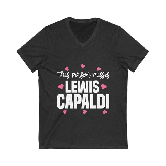 Lewis Capaldi Unisex Jersey Short Sleeve V-Neck Tee - This Person Misses Lewis Capaldi