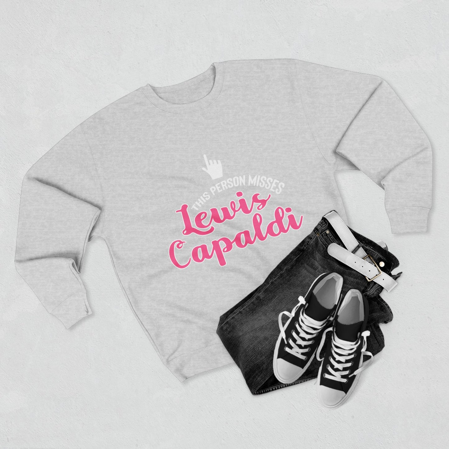 Lewis Capaldi Unisex Crewneck Sweatshirt - This Person Misses Lewis Capaldi