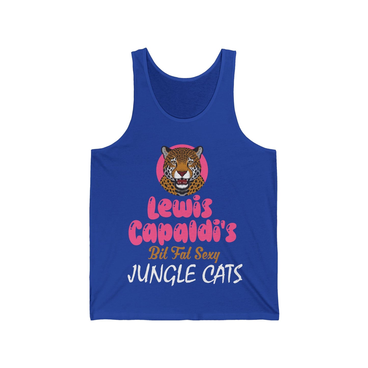 Lewis Capaldi Unisex Jersey Tank Top - Big Fat Sexy Jungle Cats - S / True Royal - Tank Top