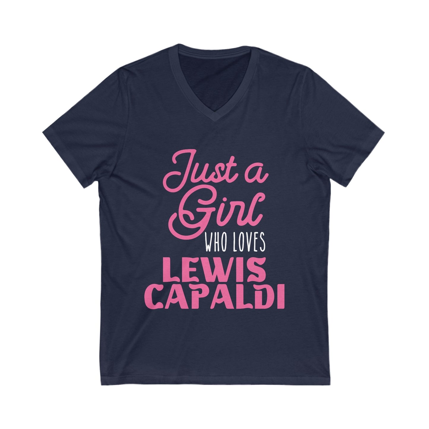 Lewis Capaldi Unisex Jersey Short Sleeve V-Neck Tee - Just A girl who loves Lewis Capaldi