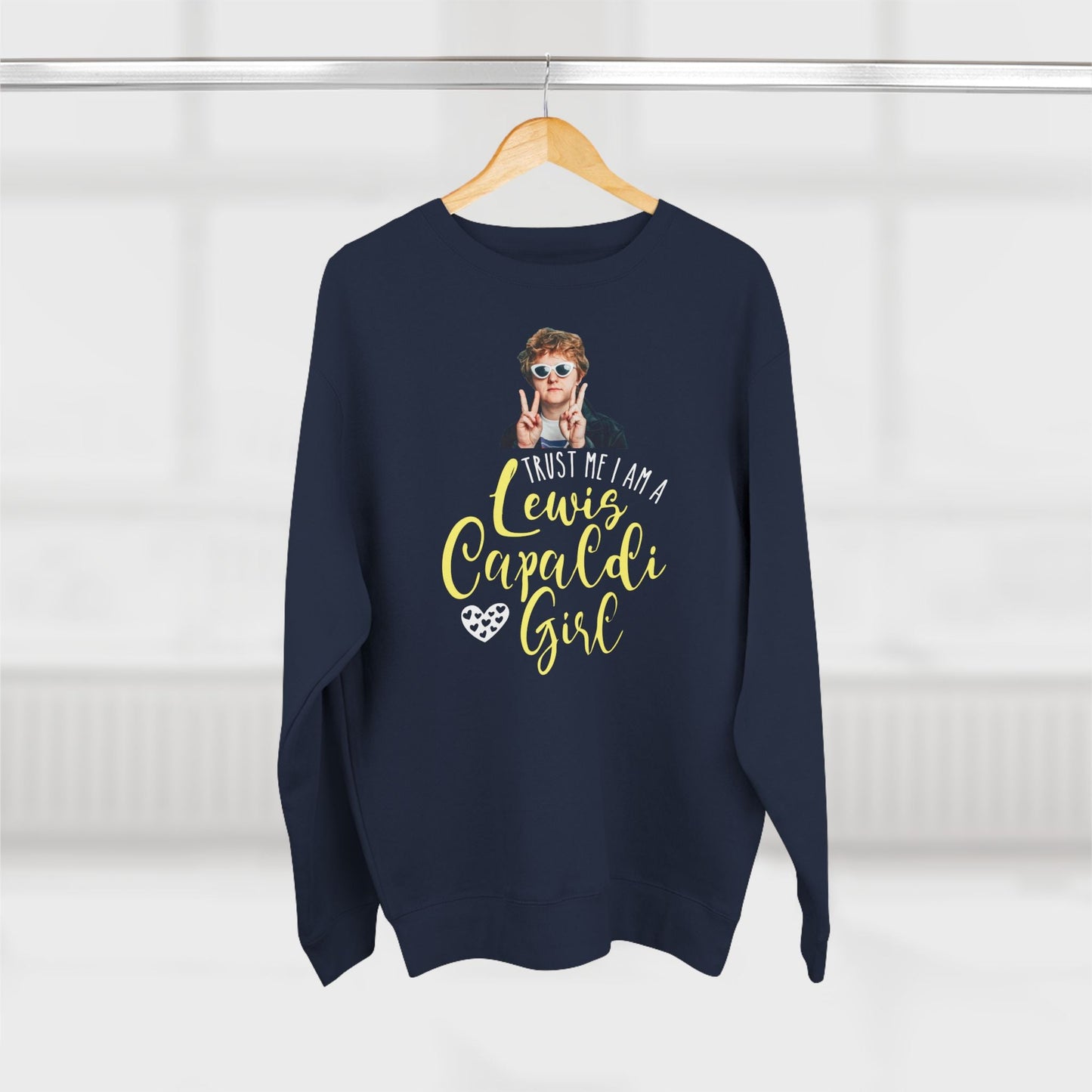 Lewis Capaldi Unisex Crewneck Sweatshirt - Trust Me I Am A Lewis Capaldi Girl