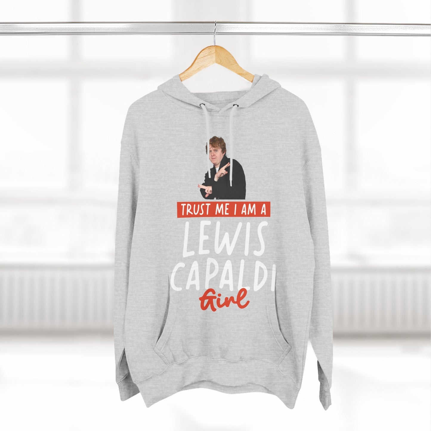 Lewis Capaldi Three-Panel Fleece Hoodie - Trust me I am a Lewis Capaldi girl