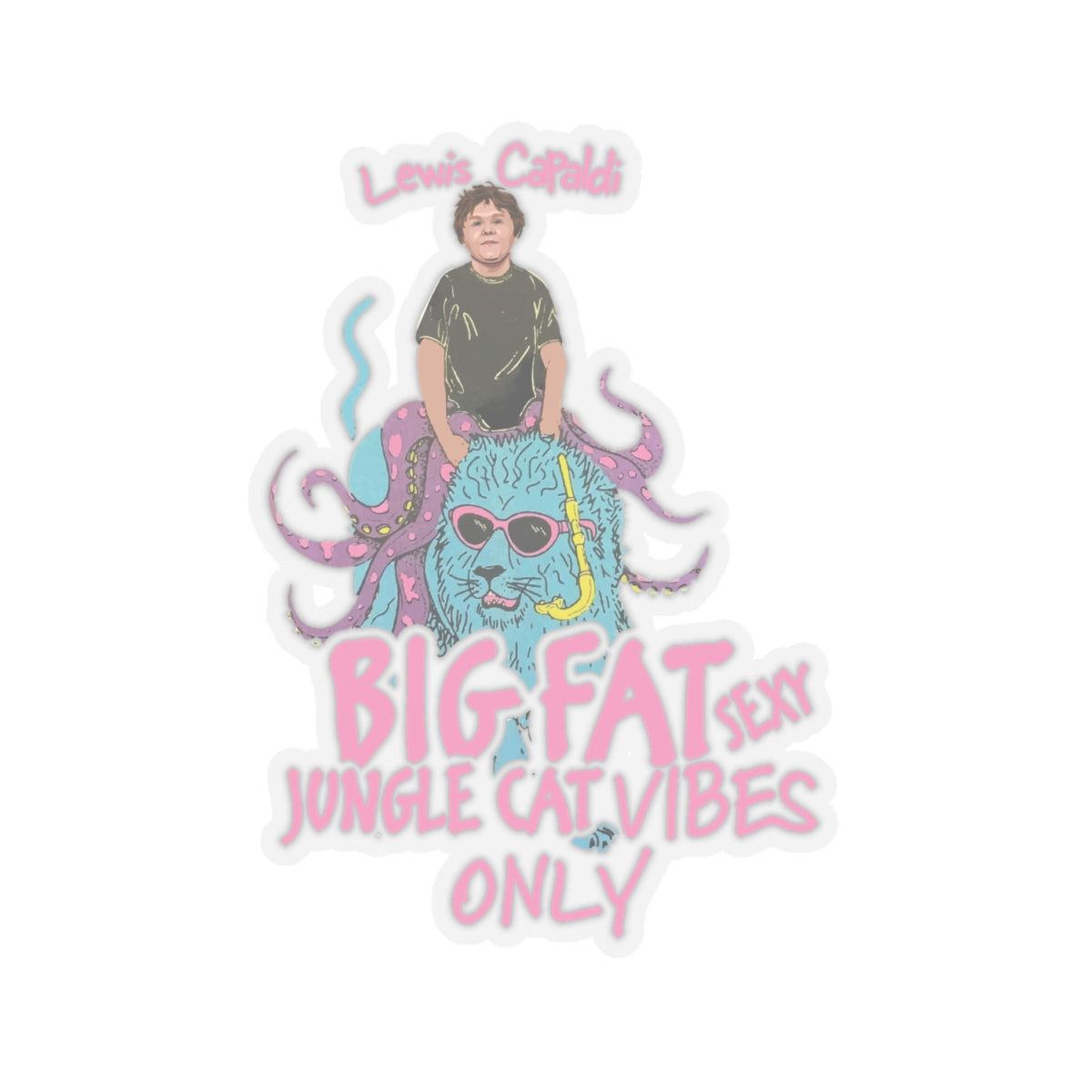 Lewis Capaldi Kiss-Cut Stickers - Big Fat Sexy Jungle Cats