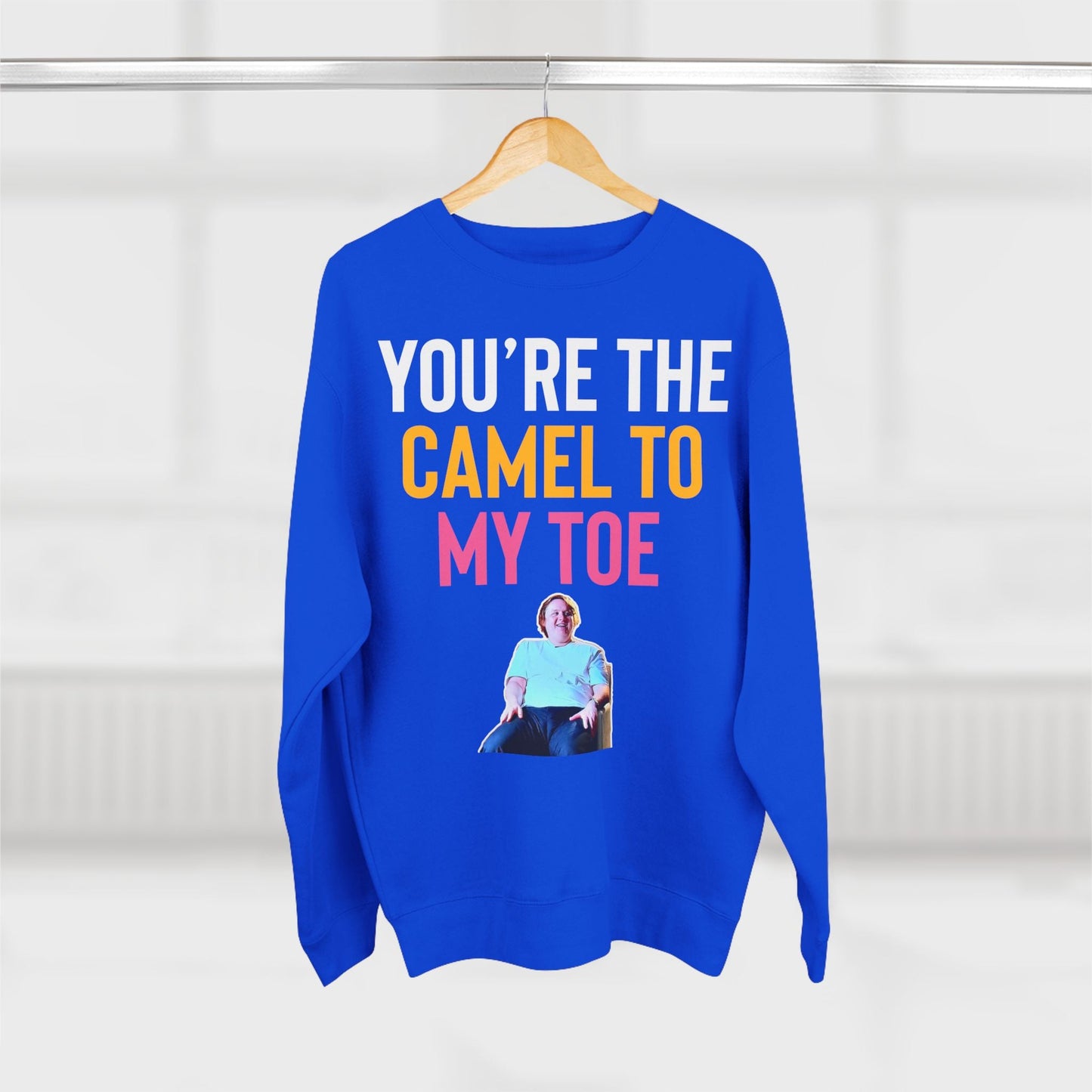 Lewis Capaldi Unisex Crewneck Sweatshirt - You are the camel to my toe