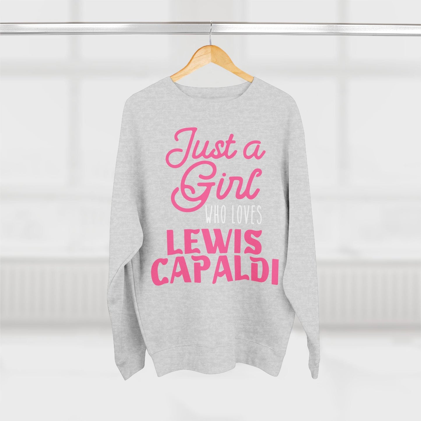 Lewis Capaldi Unisex Crewneck Sweatshirt - Just a girl who loves Lewis Capaldi