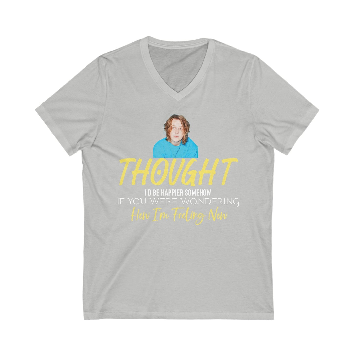 Lewis Capaldi Unisex Jersey Short Sleeve V-Neck Tee - Thought I'd be happier