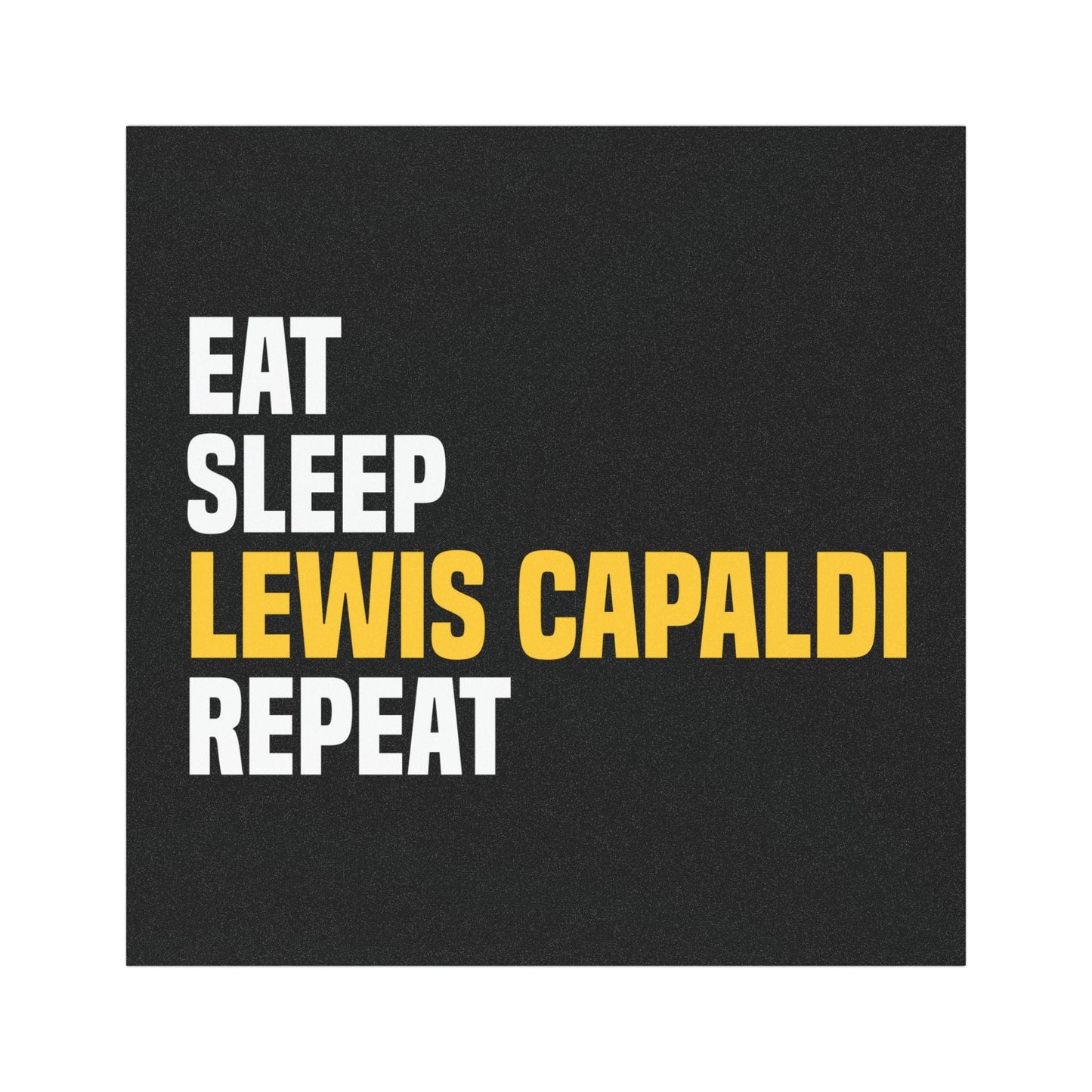 Lewis Capaldi Car Magnet - Eat sleep Lewis Capaldi repeat