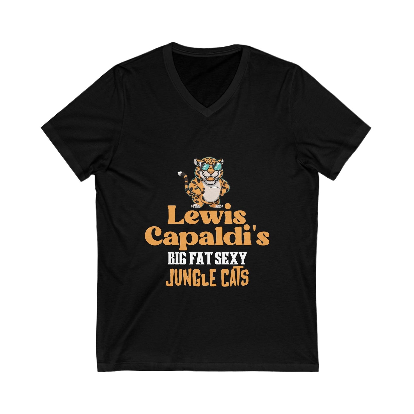 Lewis Capaldi Unisex Jersey Short Sleeve V-Neck - Big Fat Sexy Jungle Cats - S / Black - V-neck