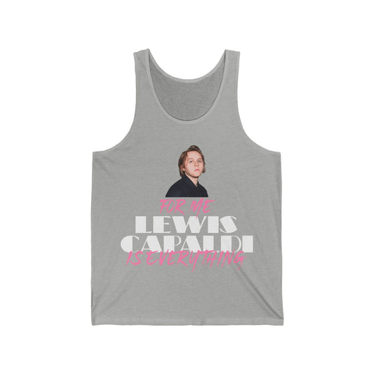 Lewis Capaldi Unisex Jersey Tank Top - For me Lewis Capaldi is everything