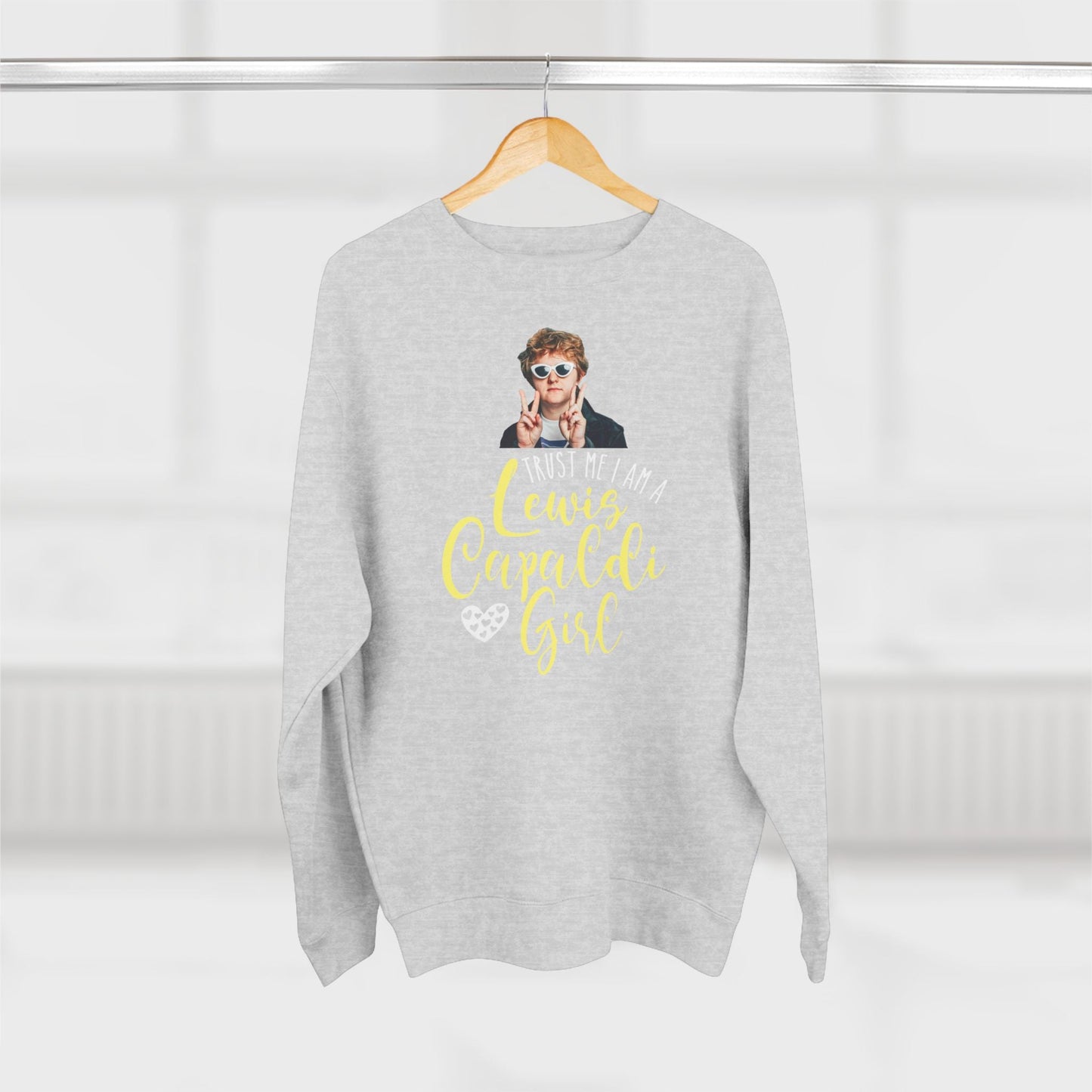 Lewis Capaldi Unisex Crewneck Sweatshirt - Trust Me I Am A Lewis Capaldi Girl