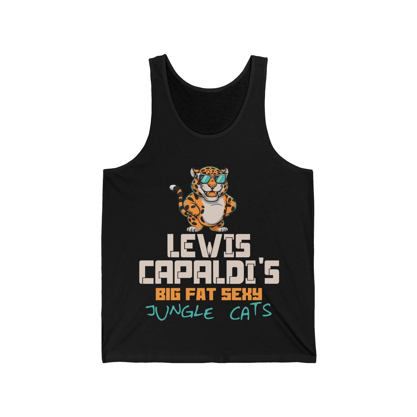 Lewis Capaldi Unisex Jersey Tank Top - Big Fat Sexy Jungle Cats - S / Black - Tank Top