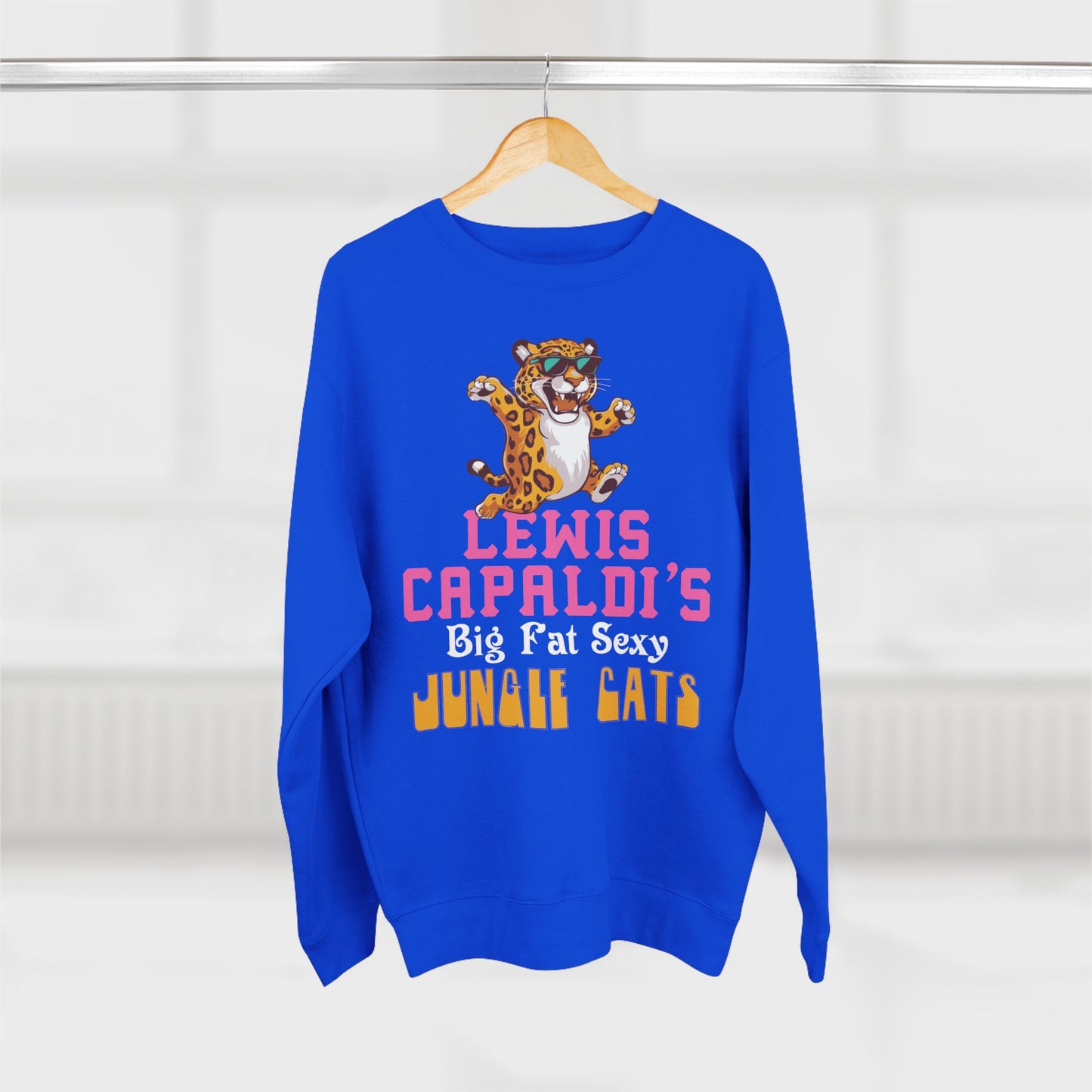 Lewis Capaldi Unisex Crewneck Sweatshirt - Big Fat Sexy Jungle Cats