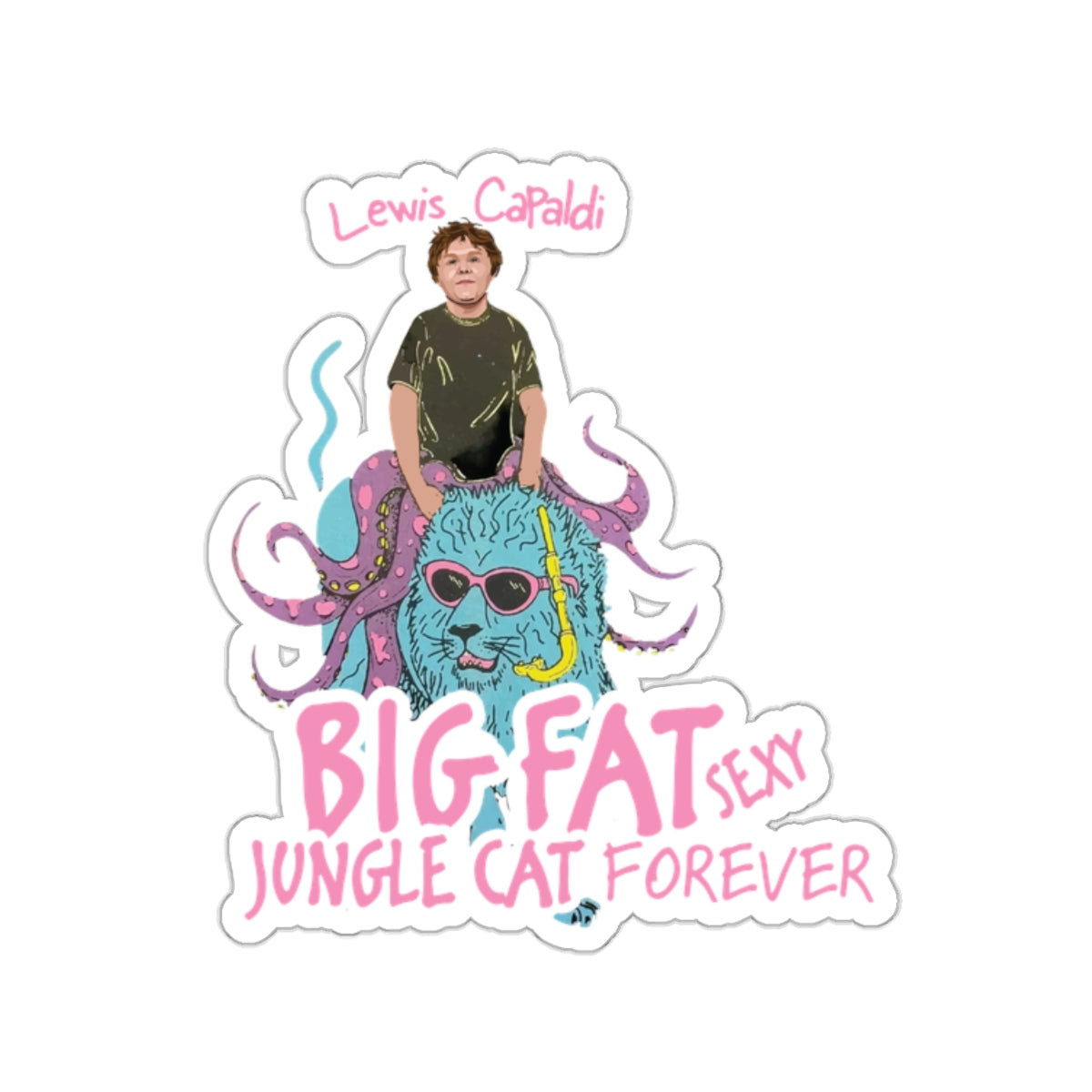 Lewis Capaldi Kiss-Cut Stickers - Big Fat Sexy Jungle Cats