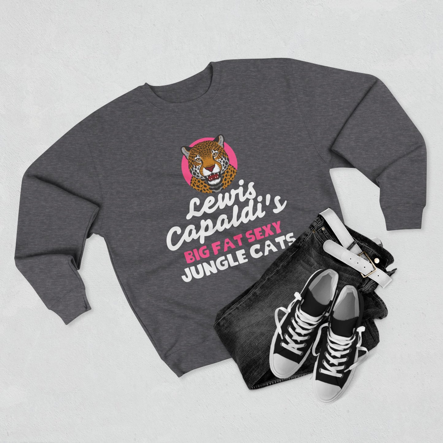 Lewis Capaldi Unisex Crewneck Sweatshirt - Big Fat Sexy Jungle Cats