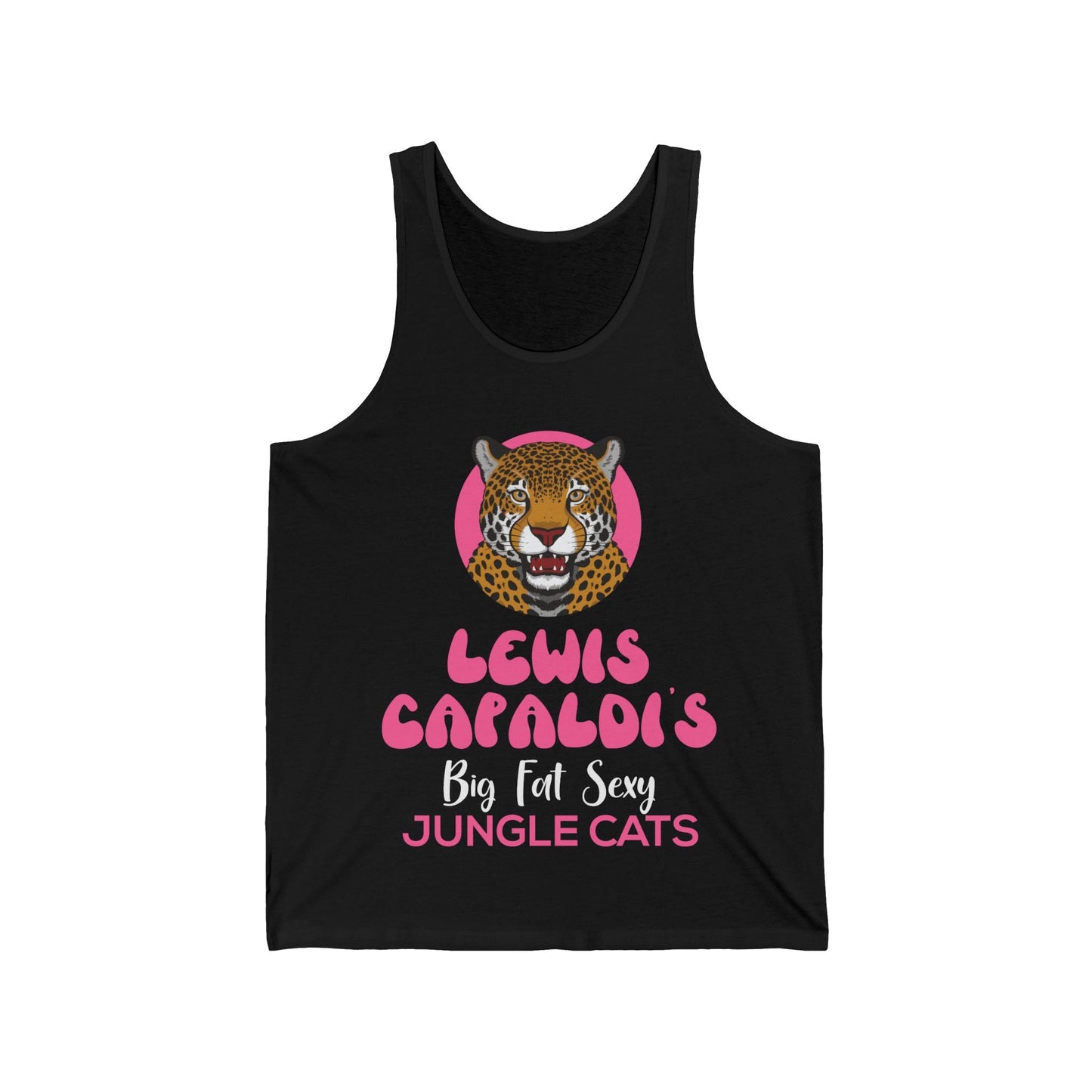 Lewis Capaldi Unisex Jersey Tank Top - Big Fat Sexy Jungle Cats - S / Black - Tank Top