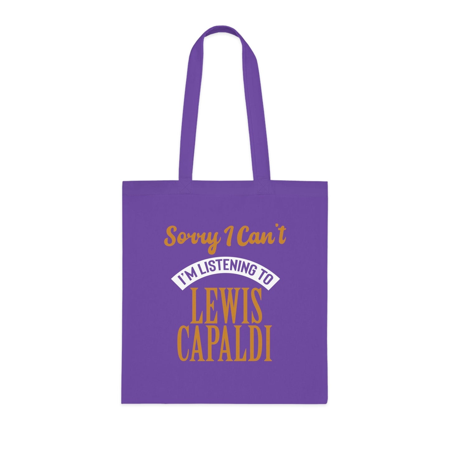 Lewis Capaldi Tote bag - Sorry I can't I'm listening to Lewis Capaldi