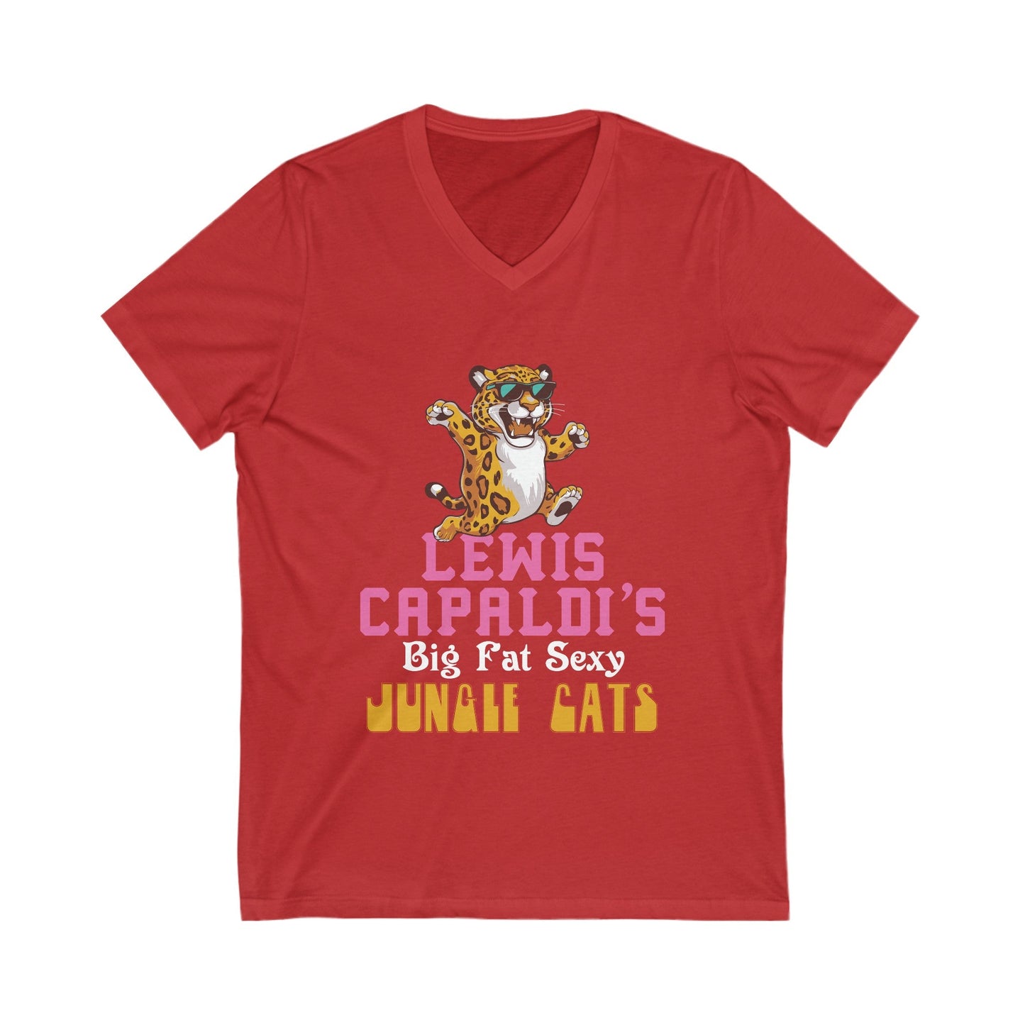 Lewis Capaldi Unisex Jersey Short Sleeve V-Neck - Big Fat Sexy Jungle Cats - M / Red - V-neck