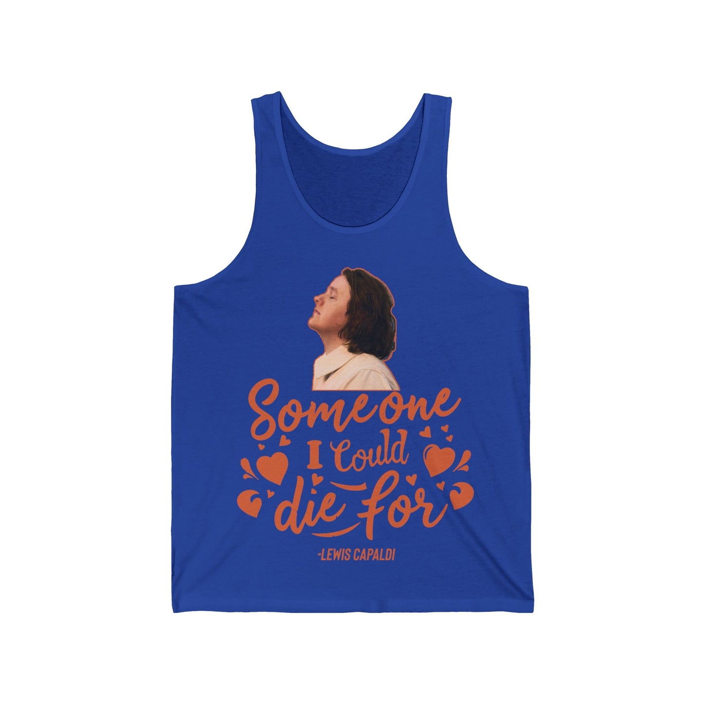 Lewis Capaldi Unisex Jersey Tank Top - Someone I could die for