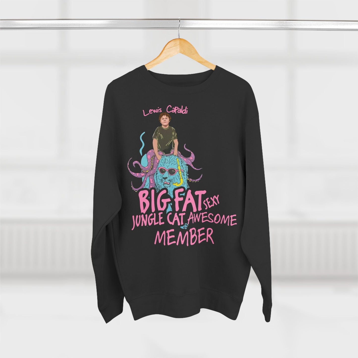 Lewis Capaldi Unisex Crewneck Sweatshirt - Big Fat Sexy Jungle Cats