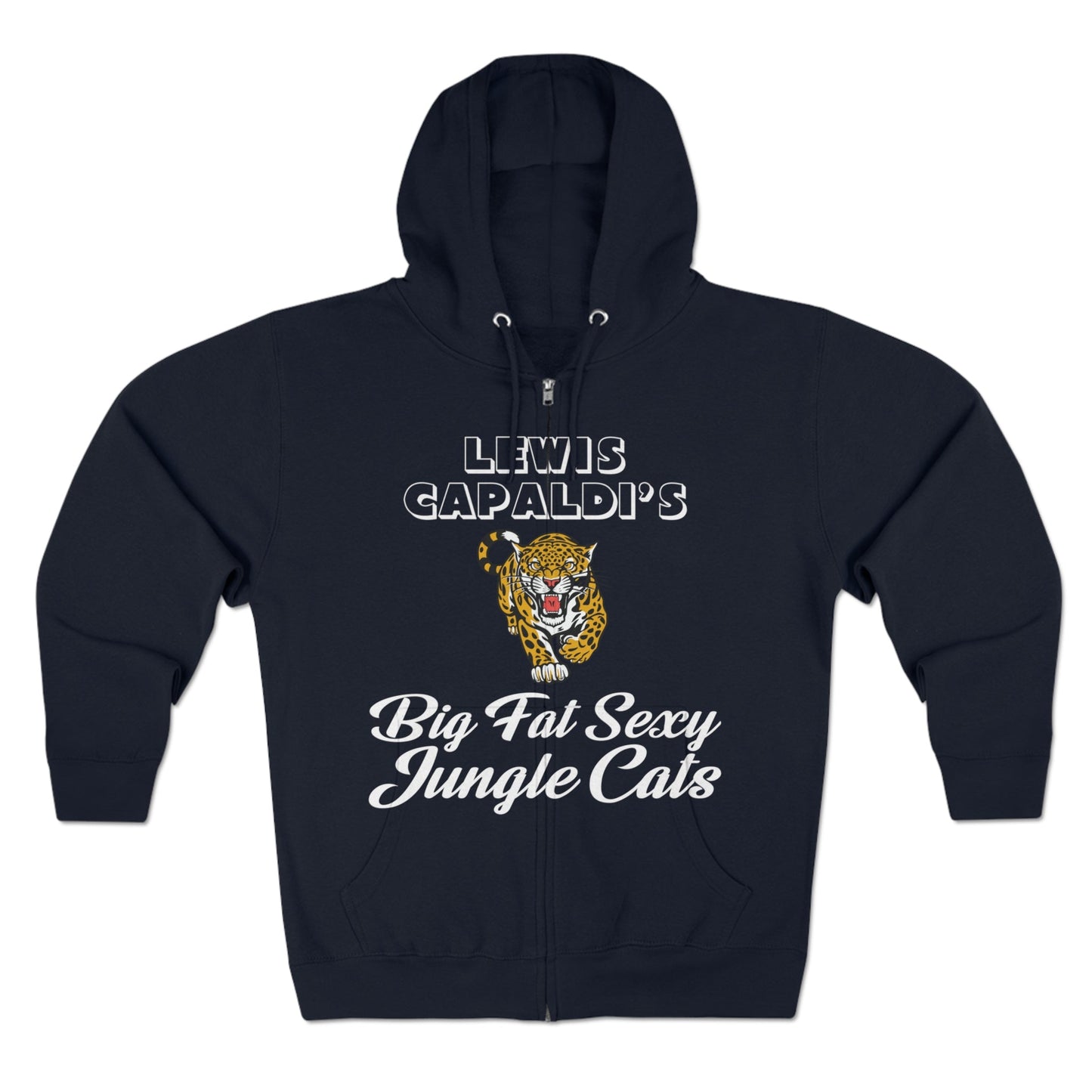 Lewis Capaldi Unisex Zip Hoodie - Big Fat Sexy Jungle Cats