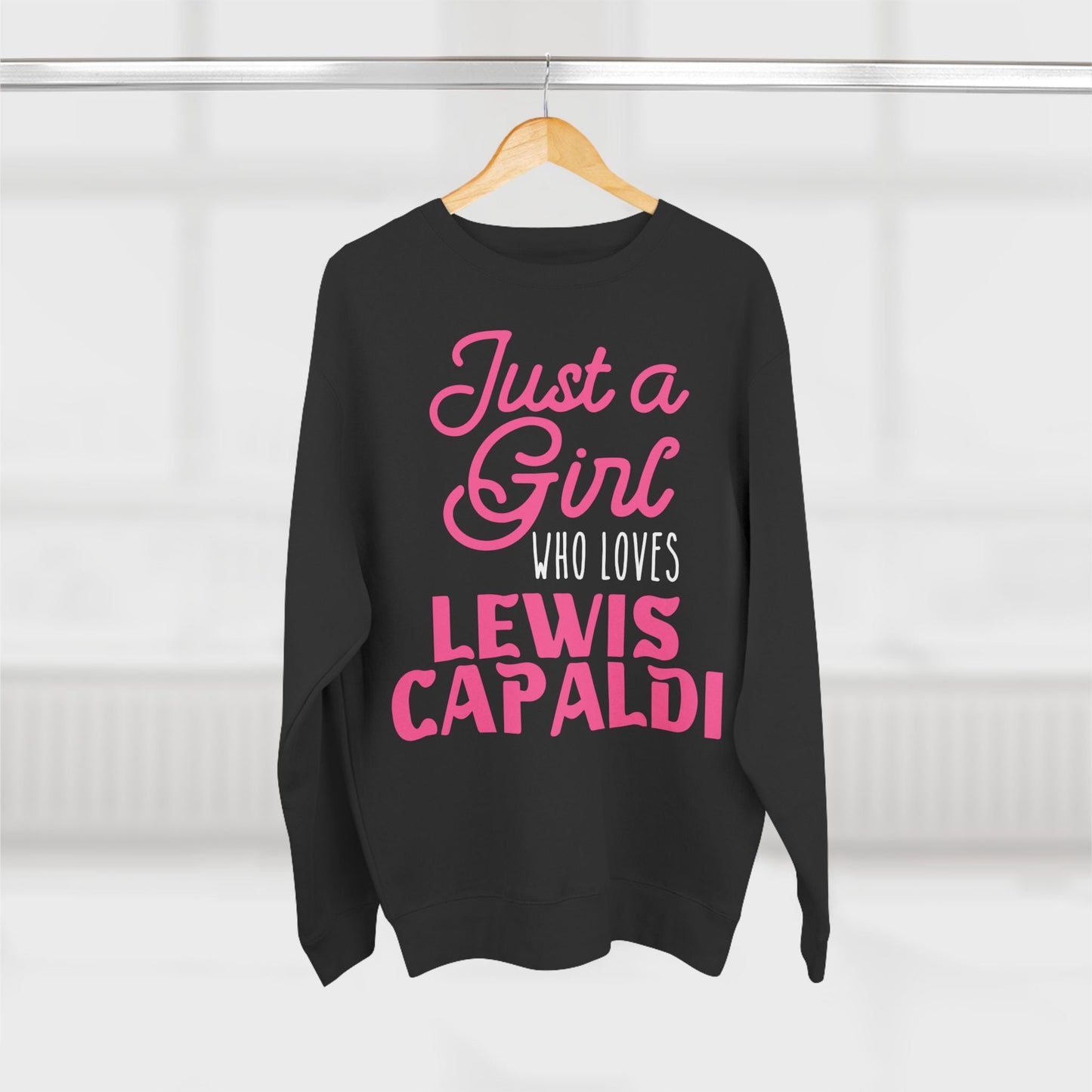 Lewis Capaldi Unisex Crewneck Sweatshirt - Just a girl who loves Lewis Capaldi