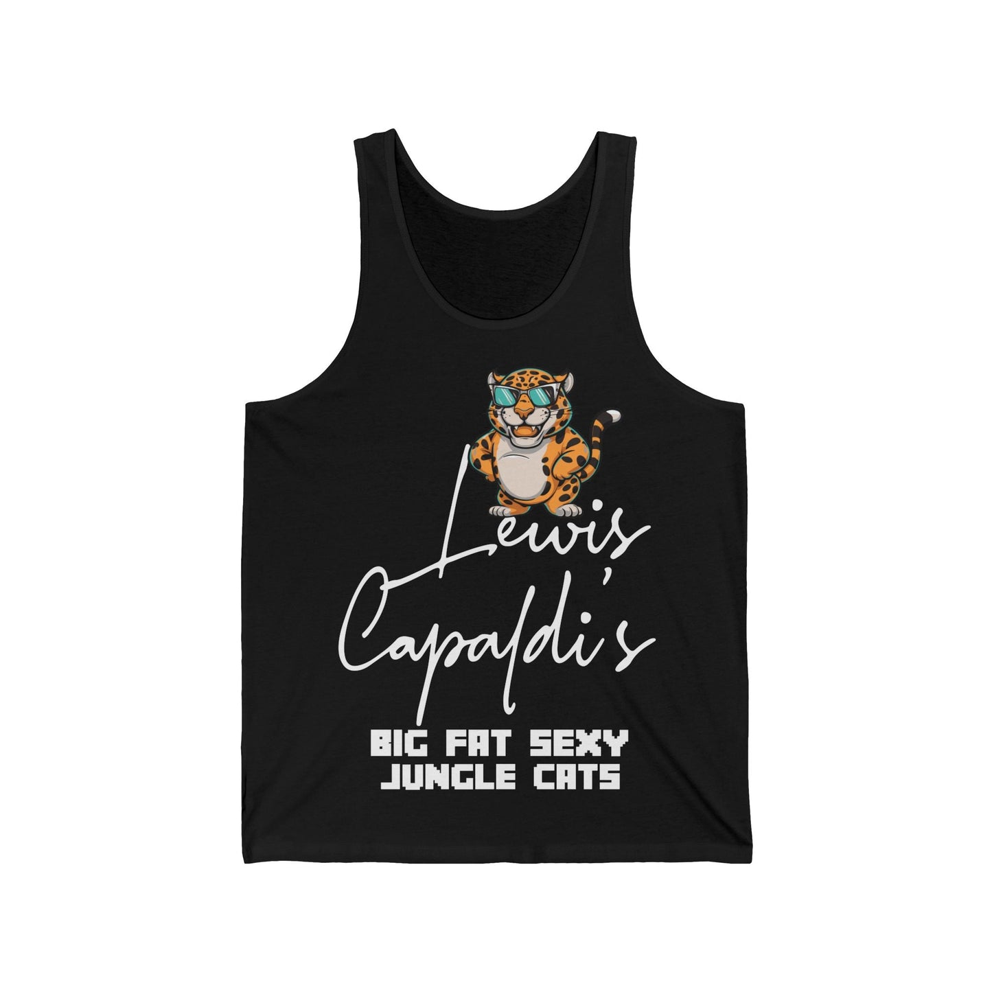 Lewis Capaldi Unisex Jersey Tank Top - Big Fat Sexy Jungle Cats - S / Black - Tank Top