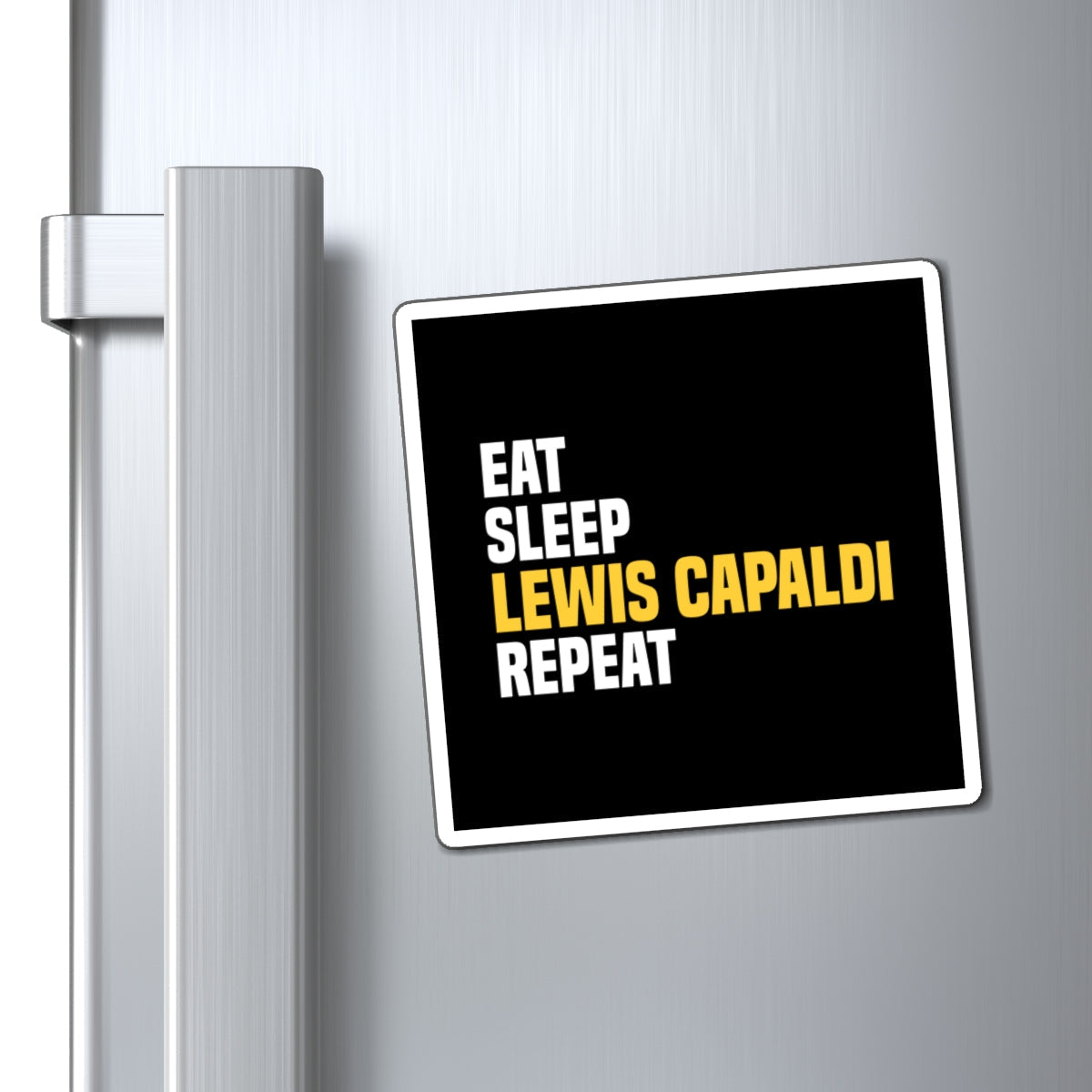 Lewis Capaldi Magnets - Eat sleep Lewis Capaldi repeat