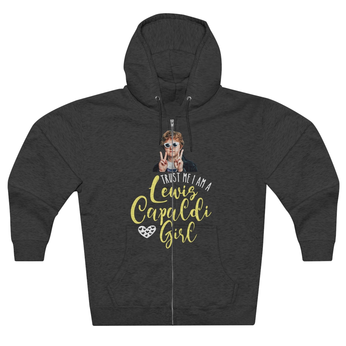 Lewis Capaldi Unisex Zip Hoodie - Trust me I am a Lewis Capaldi Girl