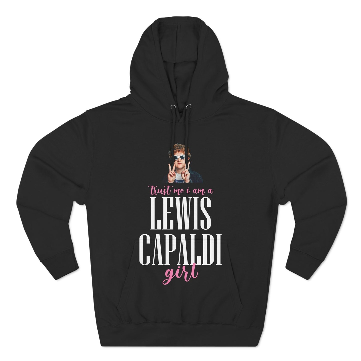 Lewis Capaldi Three-Panel Fleece Hoodie - Trust me I am a Lewis Capaldi girl